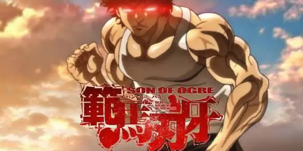 Hanma Baki – Son Of Ogre ฮันมะ บากิ (2021) พากย์ไทย