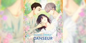 Read more about the article Dance Dance Danseur หนุ่มน้อยนักบัลเลต์ ตอนที่ 1-11 ซับไทย จบแล้ว