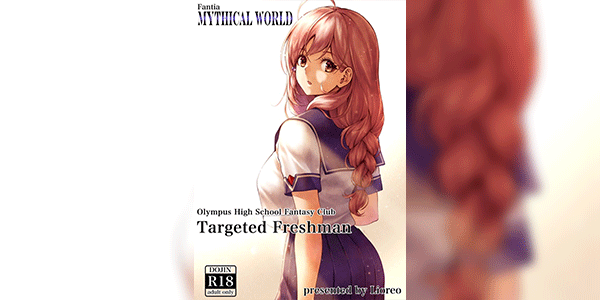 ไม่มีเรื่องย่อล่อกันอย่างเดียว [MYTHICAL WORLD (Lioreo)] Olympus Koukou Mousou-bu Nerawareta Shinnyuusei Olympus High School Fantasy Club Targeted Freshman