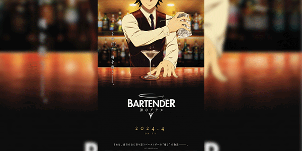 Bartender Kami no Glass แก้วแห่งเทพเจ้า ซับไทย