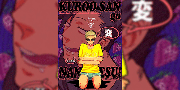 คุโระซัง เปลี๋ยนไป๋ cinnamon (Macho) - Kuroo-san ga Hen Nandesu! (Haikyuu!!)