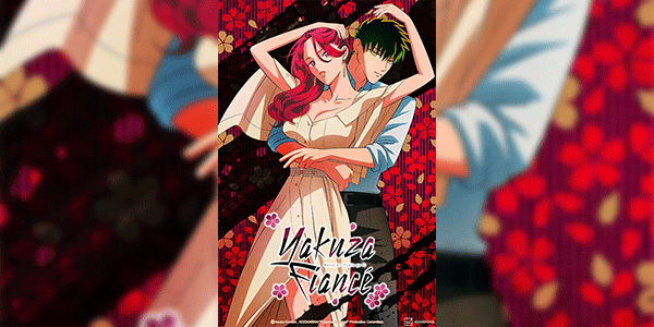 Yakuza Fiancé Raise wa Tanin ga Ii รักอันตรายของเจ้าสาวยากูซ่า ซับไทย