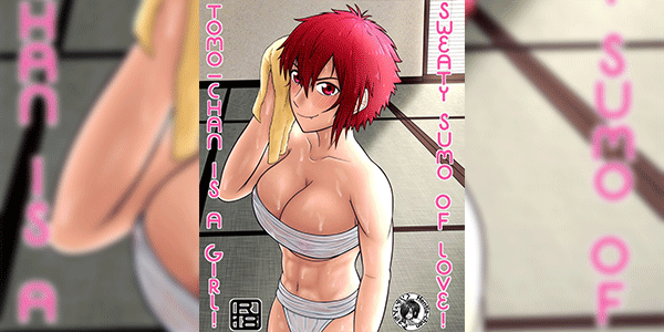 แฟนกันต้องไม่ยอมกัน [Hentia-chan] Tomo-chan wa Onnanoko! Ai no Asekkaki Sumo! Tomo-chan is a Girl! Sweaty Sumo of Love! (Tomo-chan wa Onnanoko!)