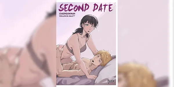 เดตครั้งที่สองกับสาวปริศนา [Balgitt] Second Date (Chainsaw Man)